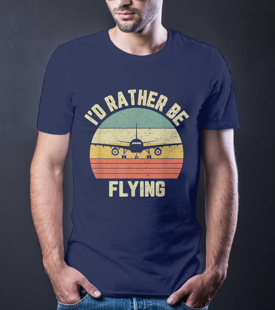 I'd Rather Be Flying Airplane Vintage Sunset Pilot Humor T-Shirt
