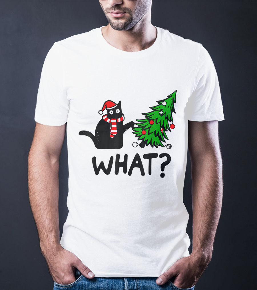 Funny Black Cat Santa Hat Pushing Over Christmas Tree What T-Shirt