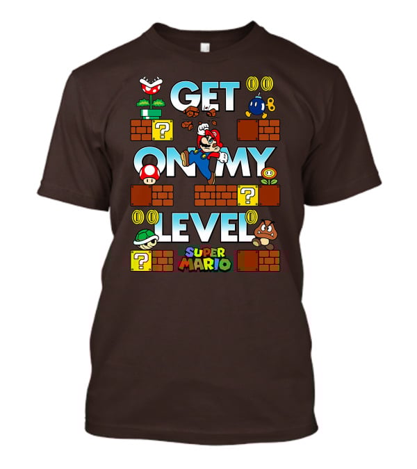 Super Mario Get On My Level With Iconic Game Characters T-Shirt