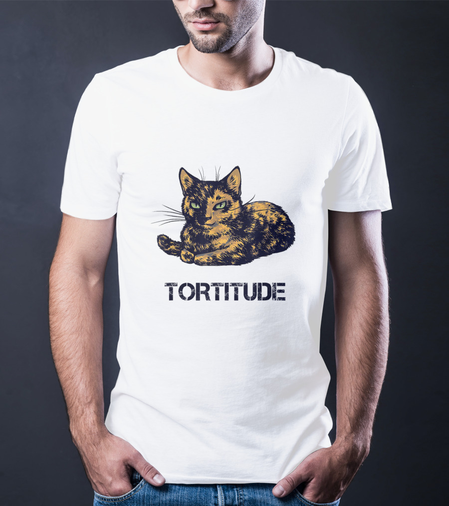 Tortitude Feisty Tortoiseshell Kitty Torties T-Shirt