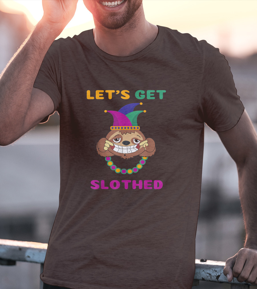Let's Get Slothed Funny Sloth Mardi Gras Jester Beads T-Shirt