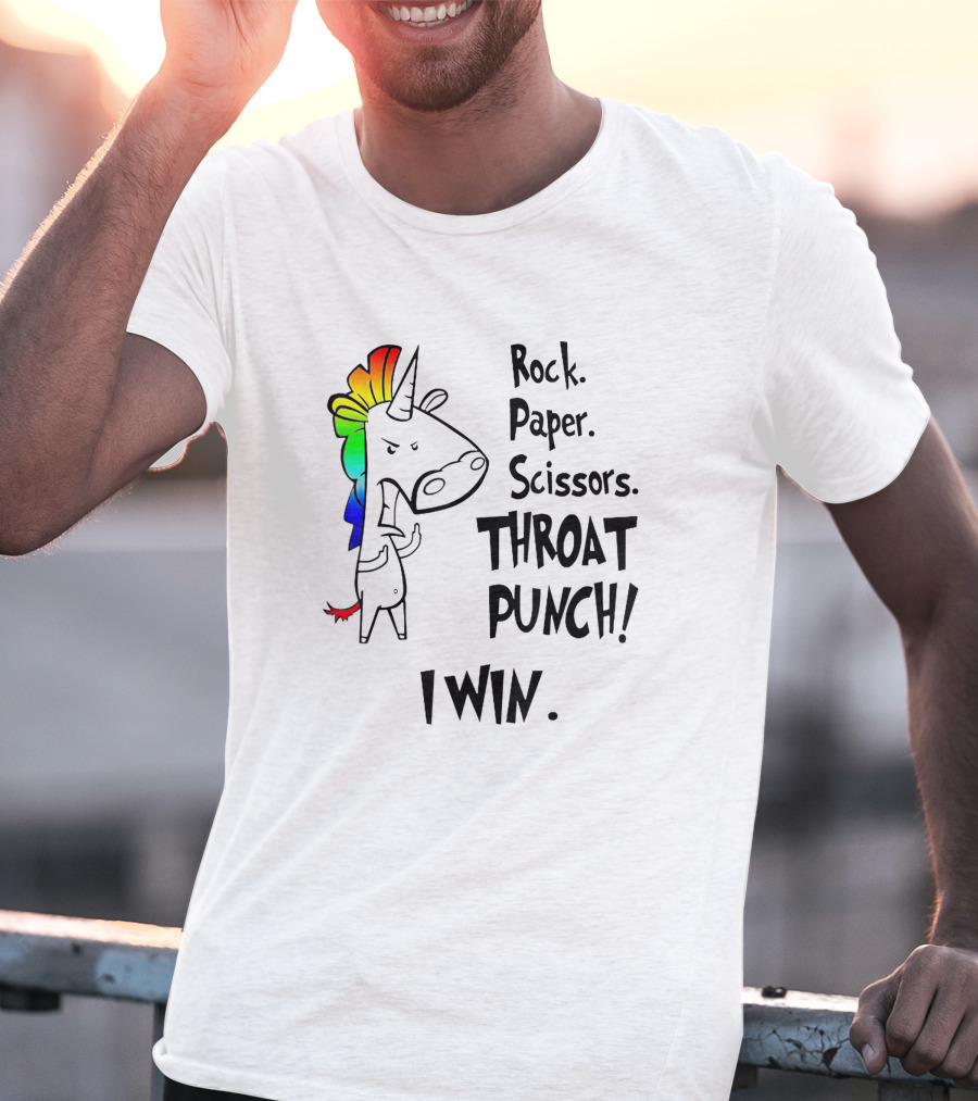 Rock Paper Scissors Throat Punch I Win Angry Unicorn Rainbow Mane T-Shirt