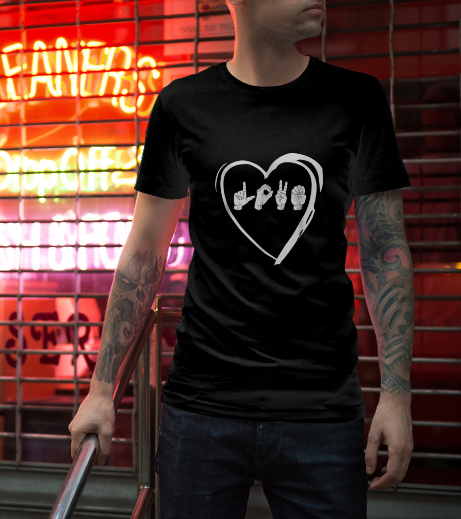 Love Heart Sign Language ASL T-Shirt