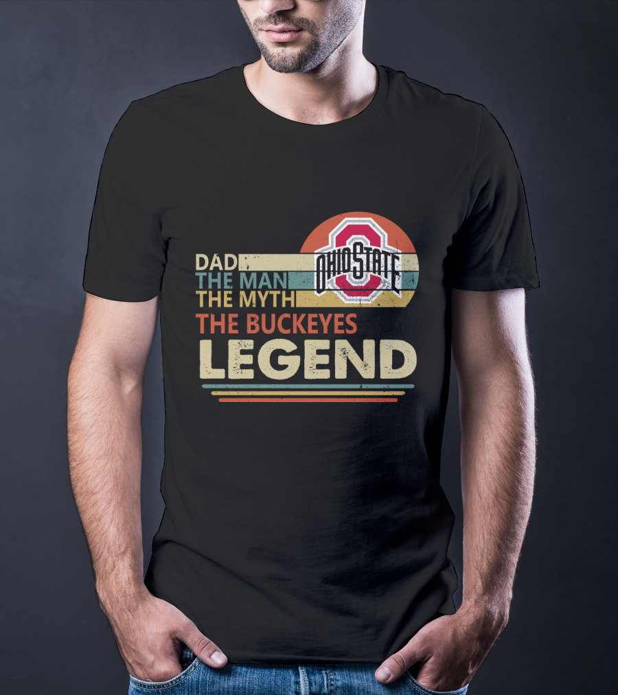 Ohio State Buckeyes Dad The Man The Myth The Legend T-Shirt