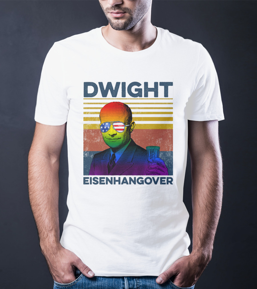 Dwight Eisenhangover Patriotic Beer Mug Rainbow Sunglasses T-Shirt