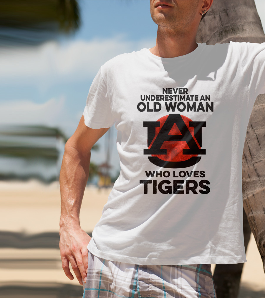 Never Underestimate An Old Woman Who Loves Auburn Tigers T-Shirt