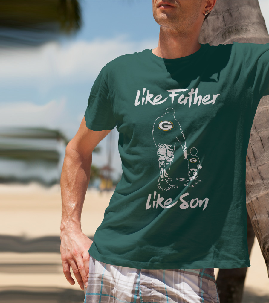 Like Father Like Son Green Bay Packers T-Shirt