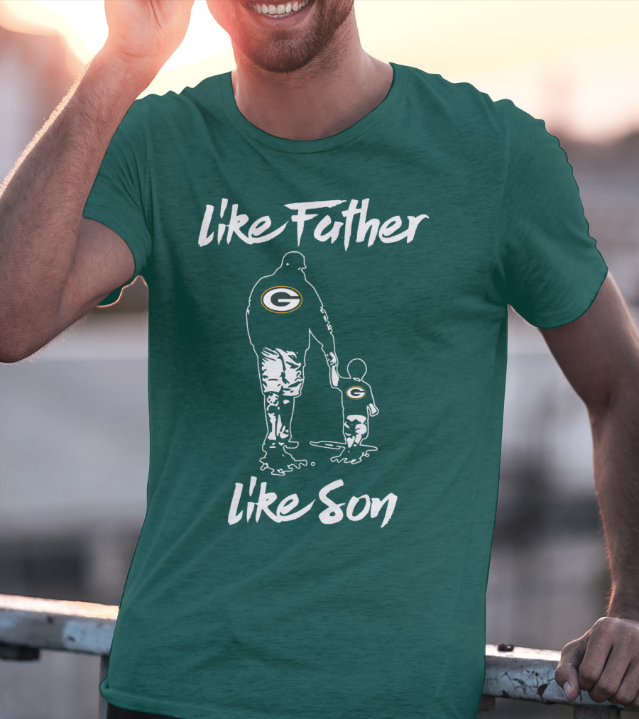 Like Father Like Son Green Bay Packers T-Shirt