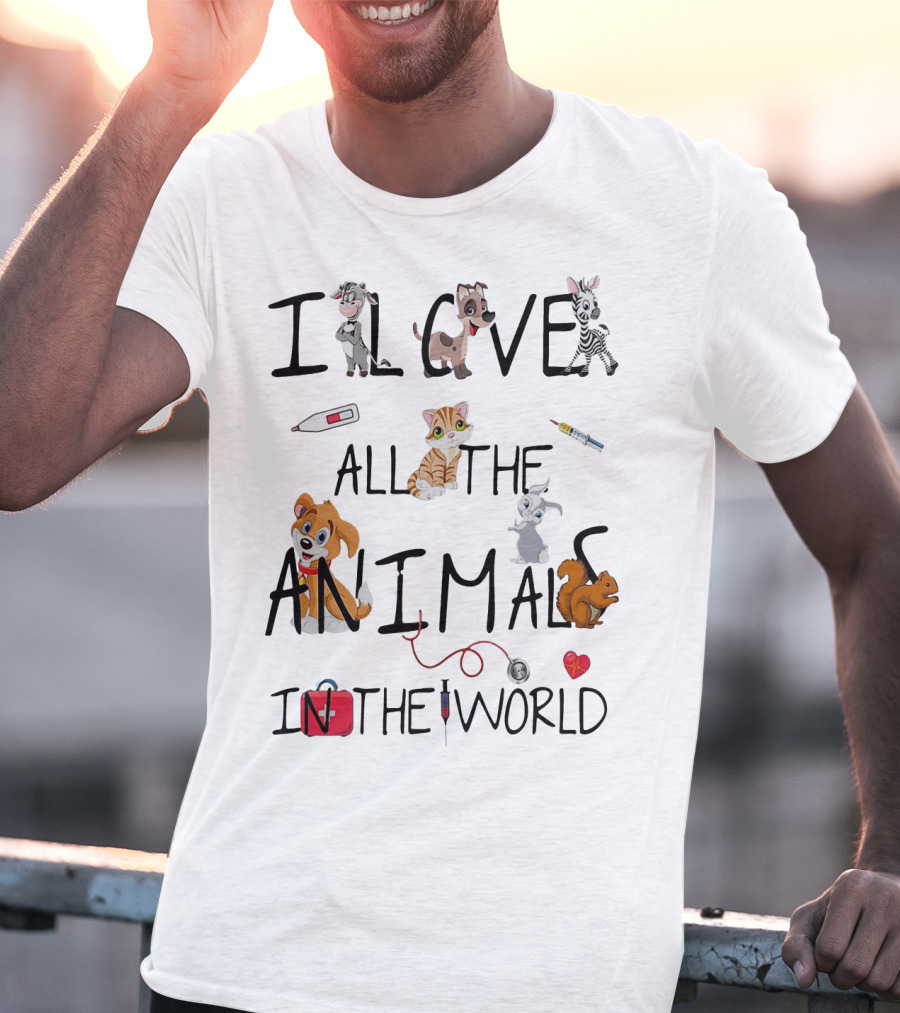 I Love All The Animals In The World Vet Theme With Cute Cartoon Animals And Medical Tools T-Shirt