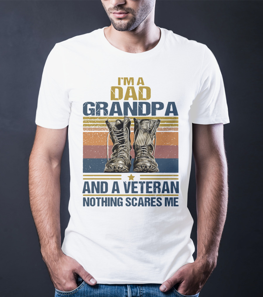 I'm A Dad Grandpa And A Veteran Nothing Scares Me Vintage Shoes T-Shirt