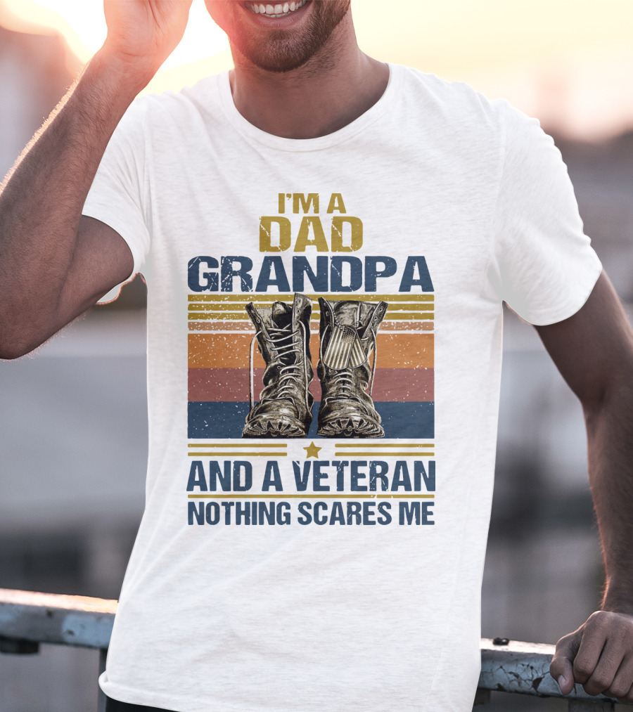I'm A Dad Grandpa And A Veteran Nothing Scares Me Vintage Shoes T-Shirt