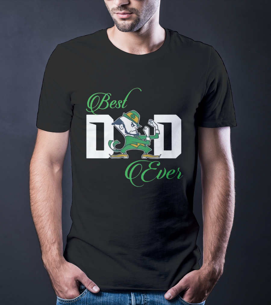 Notre Dame Best Dad Ever Fighting Irish Leprechaun T-Shirt