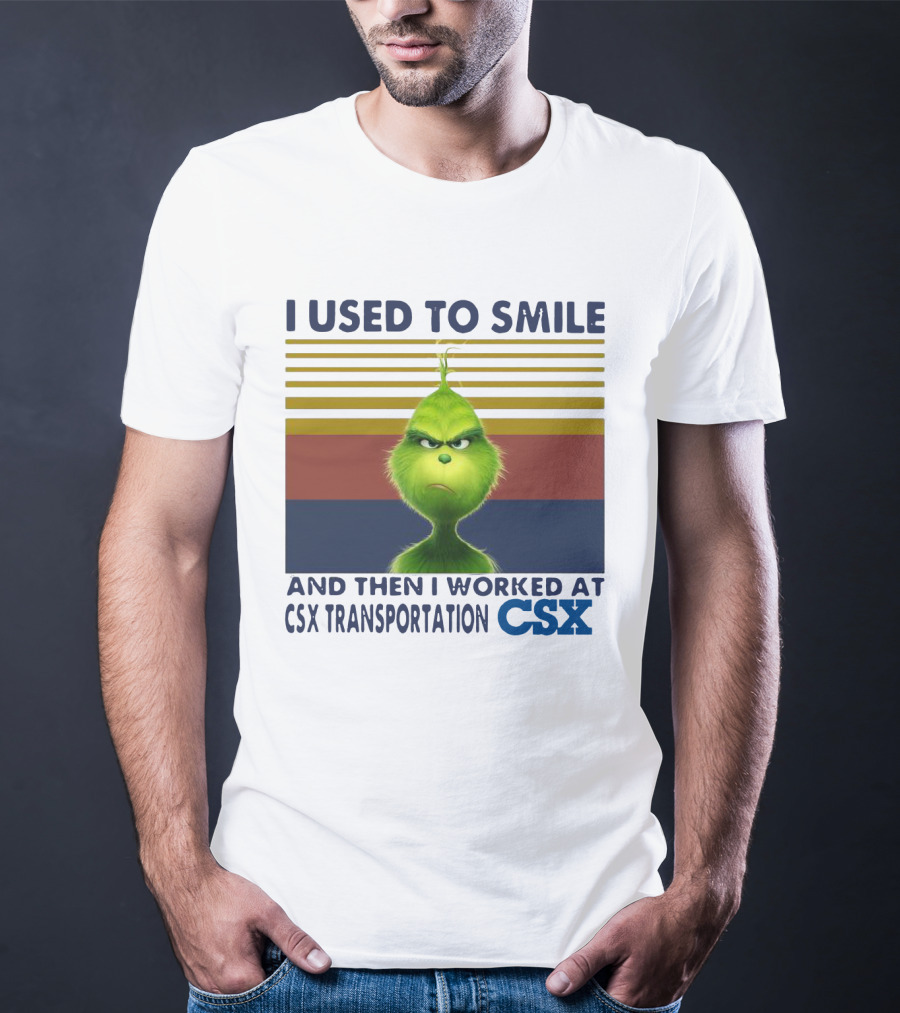 Vintage Grinch I Used To Smile And Then I Worked At CSX Transportation T-Shirt