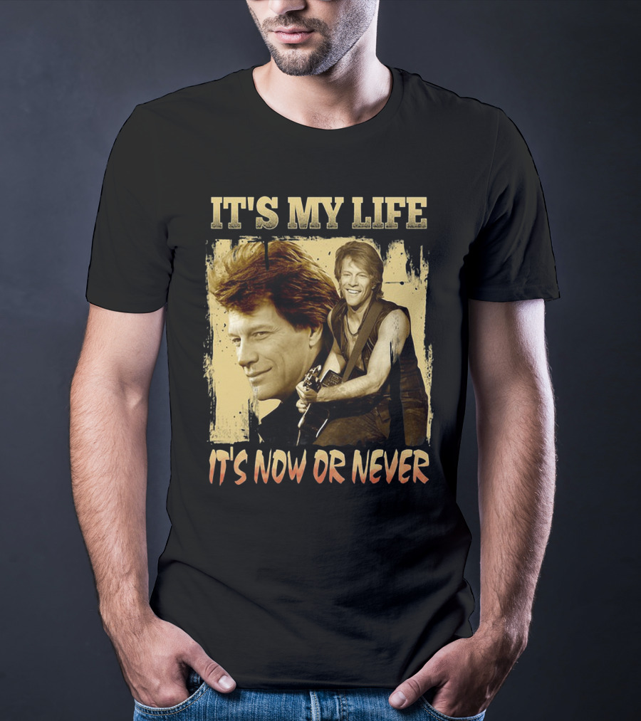 Bon Jovi It's My Life It's Now Or Never T-Shirt