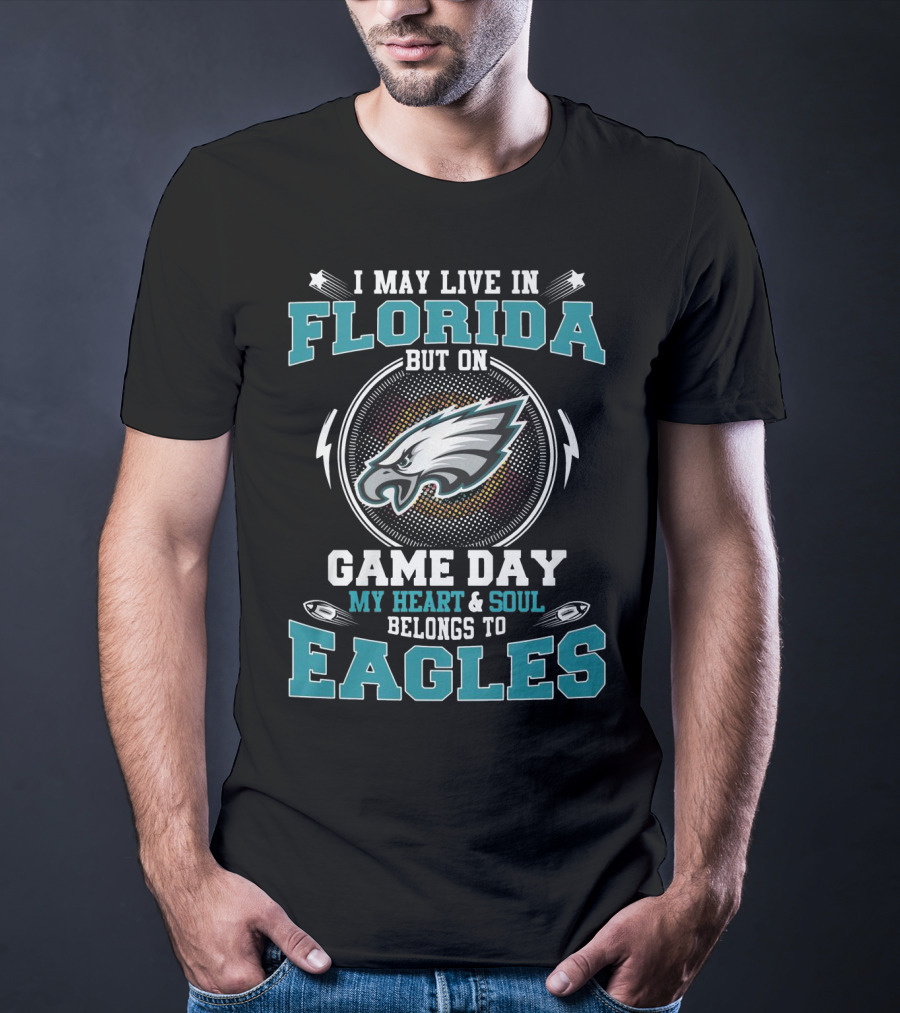 Florida Resident At Heart With Eagles Passion On Game Day T-Shirt