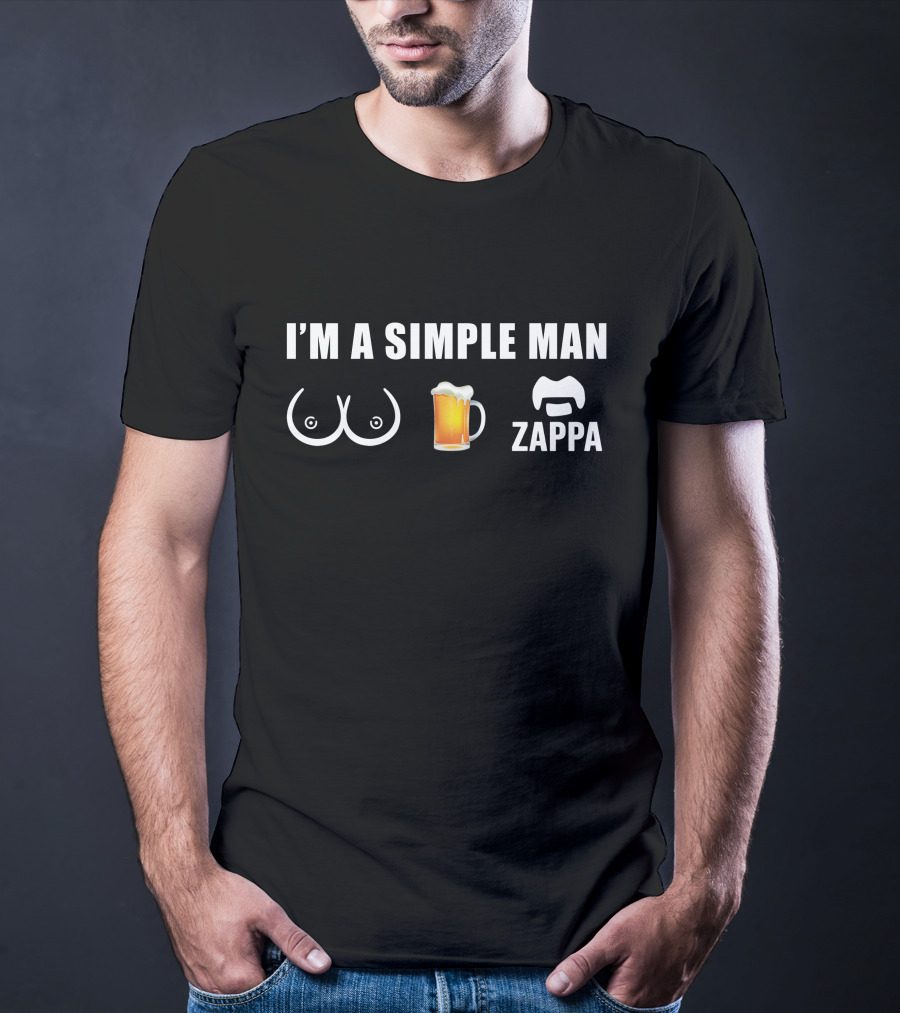I'M A SIMPLE MAN ZAPPA T-Shirt