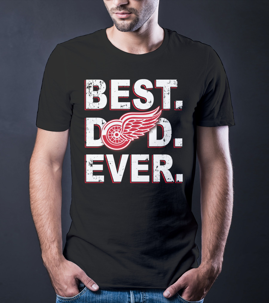 Best Dad Ever Detroit Red Wings Logo Fan T-Shirt