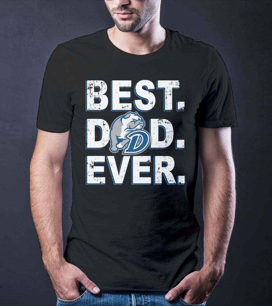 Best Dad Ever Drake Bulldogs T-Shirt