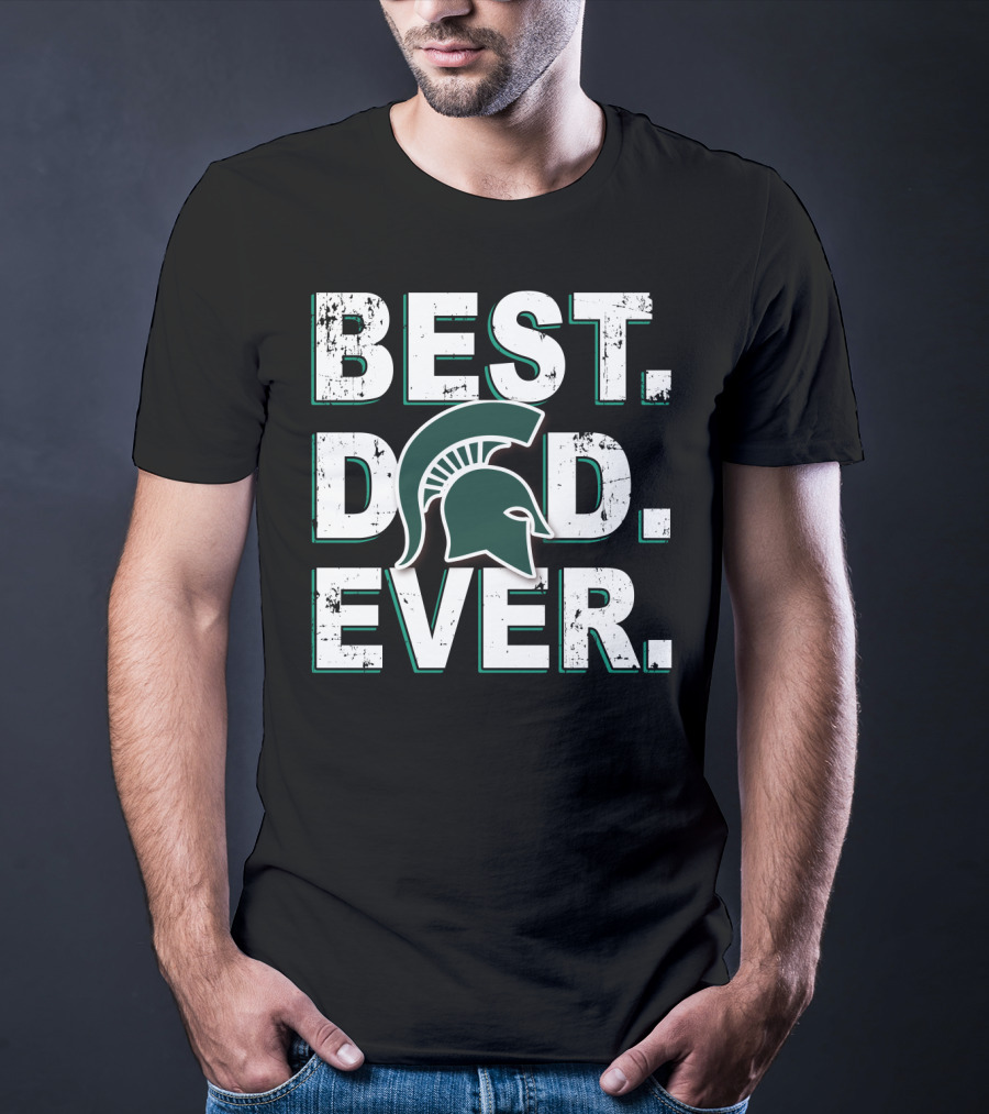 Best Dad Ever Michigan State Spartans Sparty Helmet T-Shirt