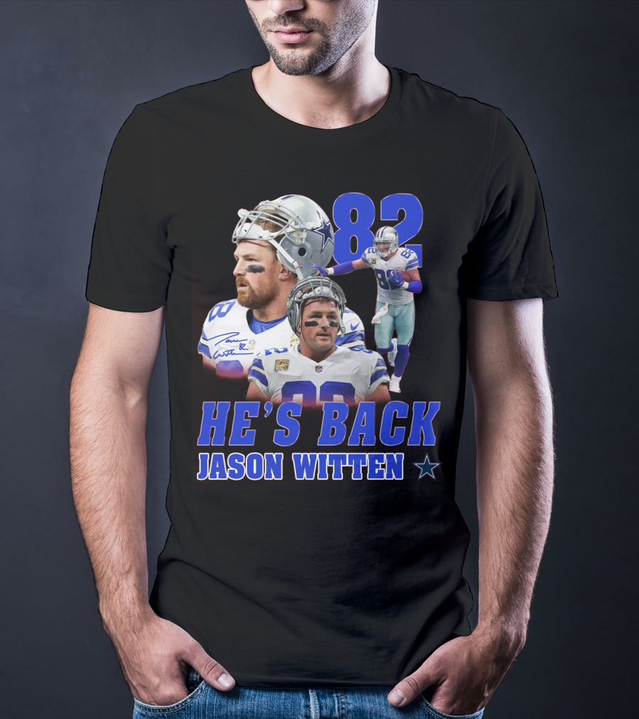 He's Back Jason Witten 82 Dallas Cowboys T-Shirt