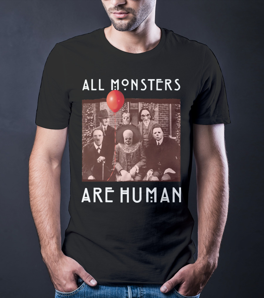 All Monsters Are Human Horror Icons With Red Balloon T-Shirt