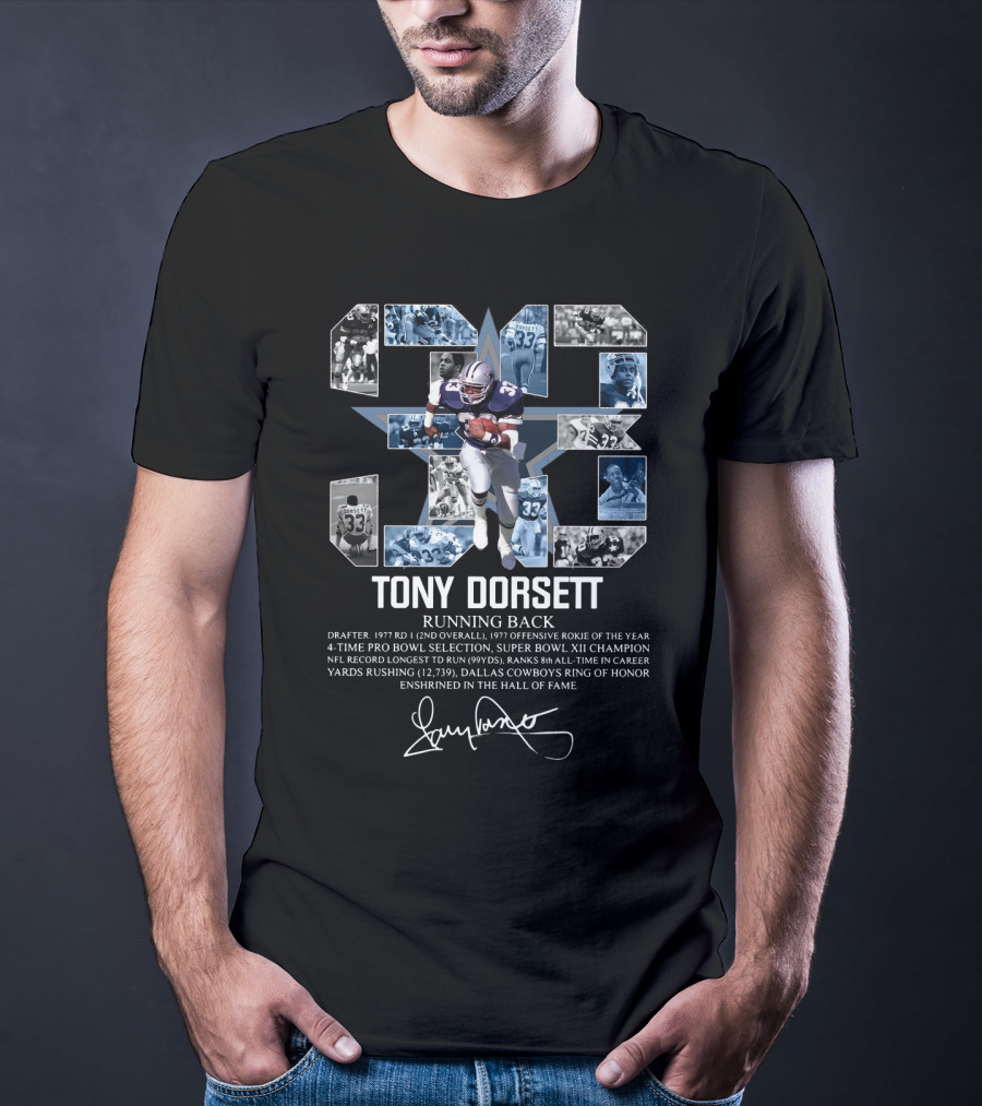 Tony Dorsett Number 33 Dallas Cowboys Running Back Nfl Hall Of Fame Career Achievements T-Shirt