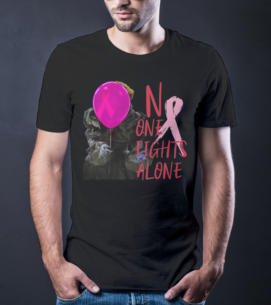 Pennywise No One Fights Alone Breast Cancer Awareness Pink Ribbon Balloon T-Shirt