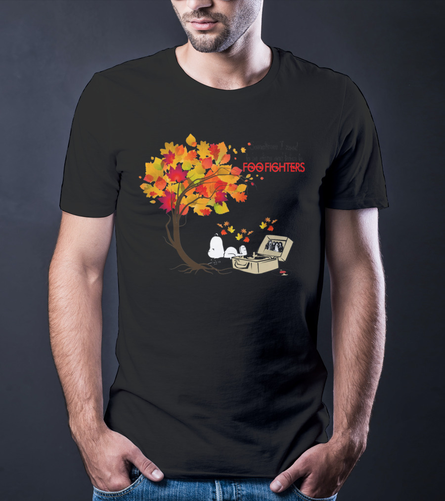 Sometimes I Need To Be Alone And Listen To Foo Fighters Snoopy Autumn Leaves T-Shirt