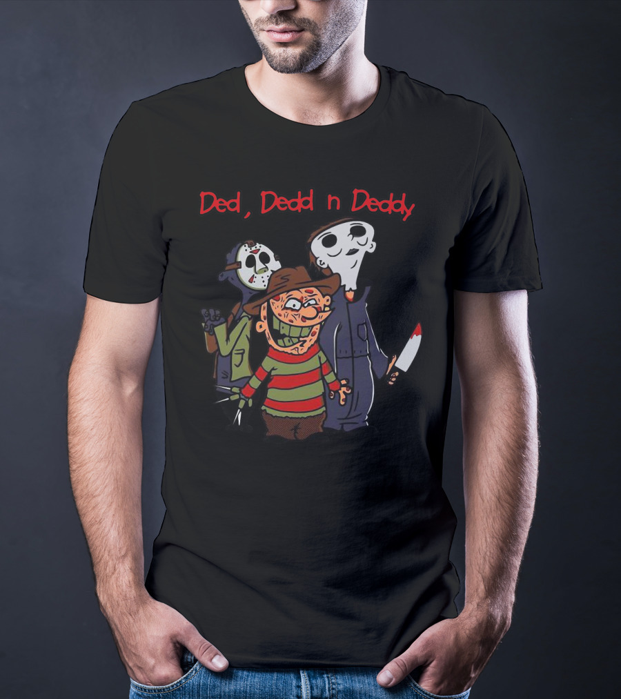 Ded Dedd N Daddy Horror Characters T-Shirt