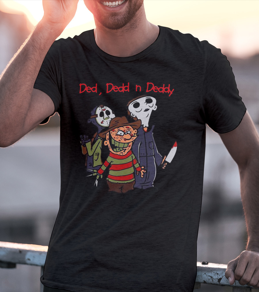 Ded Dedd N Daddy Horror Characters T-Shirt