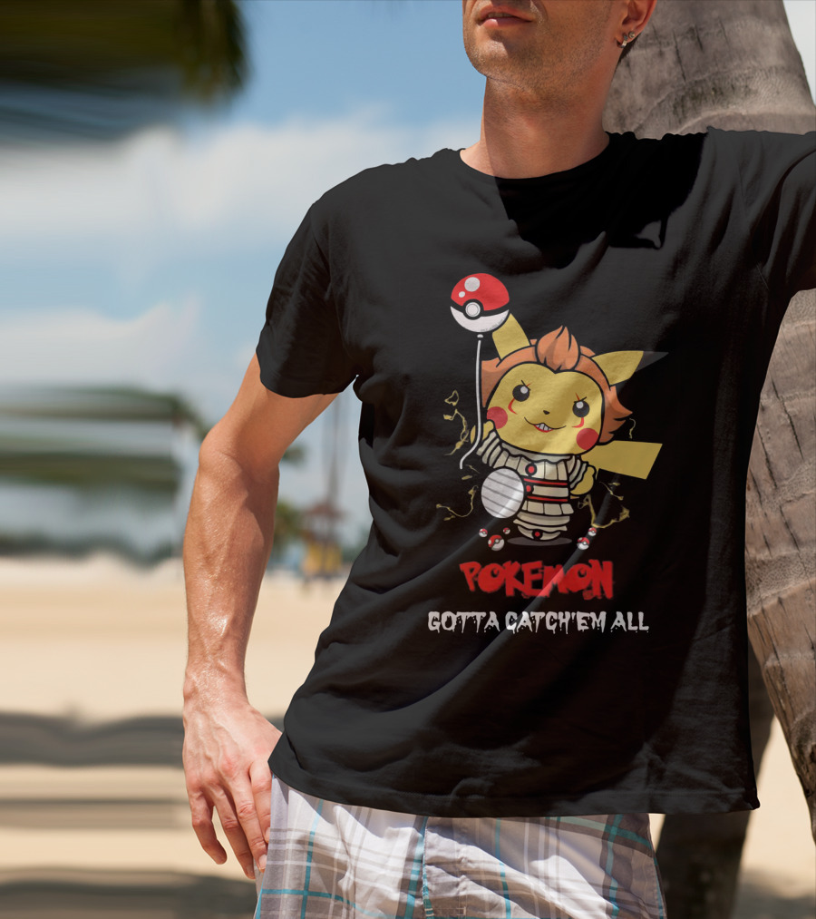 Pokemon Pikachu Pennywise Gotta Catch'em All T-Shirt