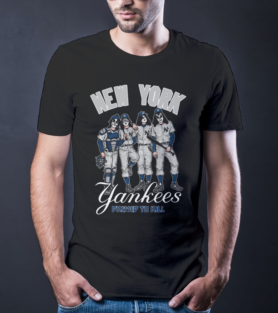 New York Yankees Dressed To Kill In Kiss Makeup T-Shirt