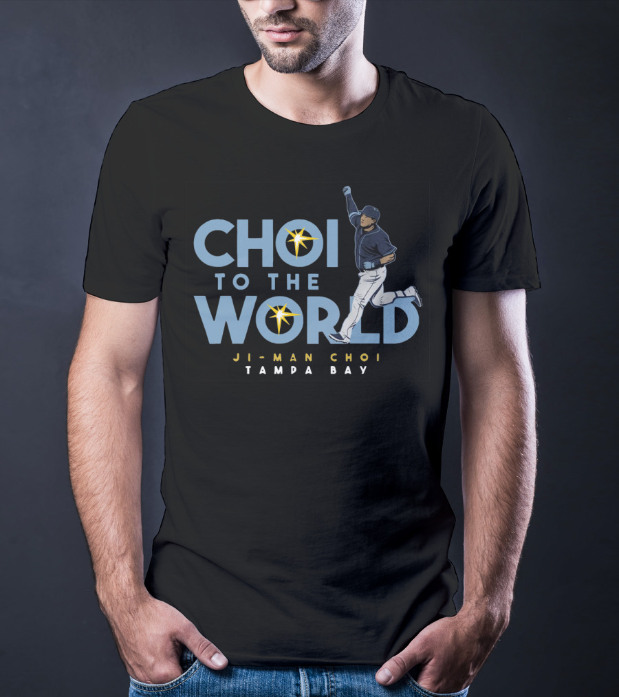 Choi To The World Ji-Man Choi Tampa Bay Baseball T-Shirt