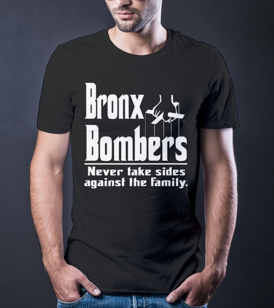 Bronx Bombers Never Take Sides Against The Family Puppet Strings T-Shirt
