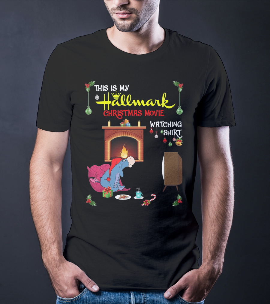 This Is My Hallmark Christmas Movie Watching Shirt Eeyore Fireplace Scene T-Shirt
