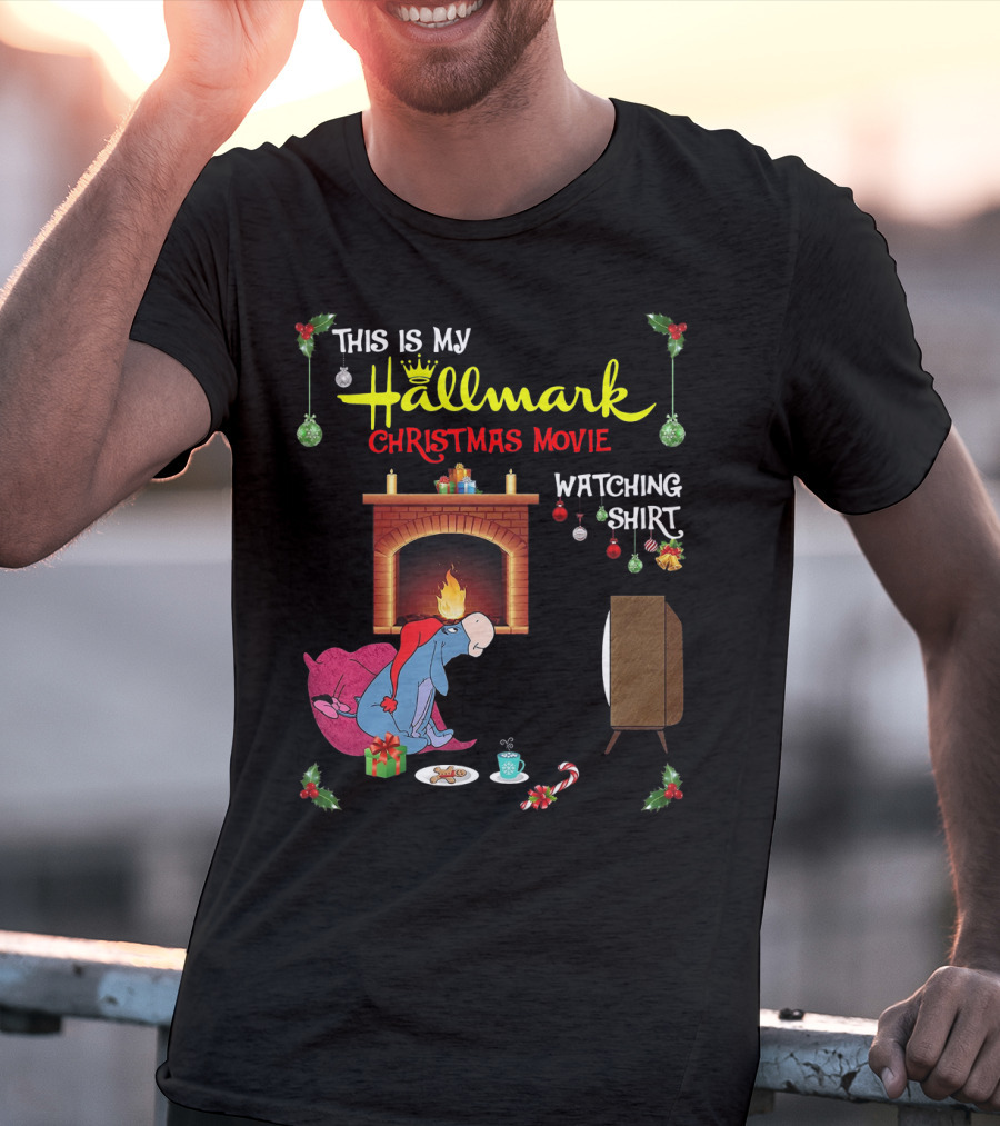 This Is My Hallmark Christmas Movie Watching Shirt Eeyore Fireplace Scene T-Shirt