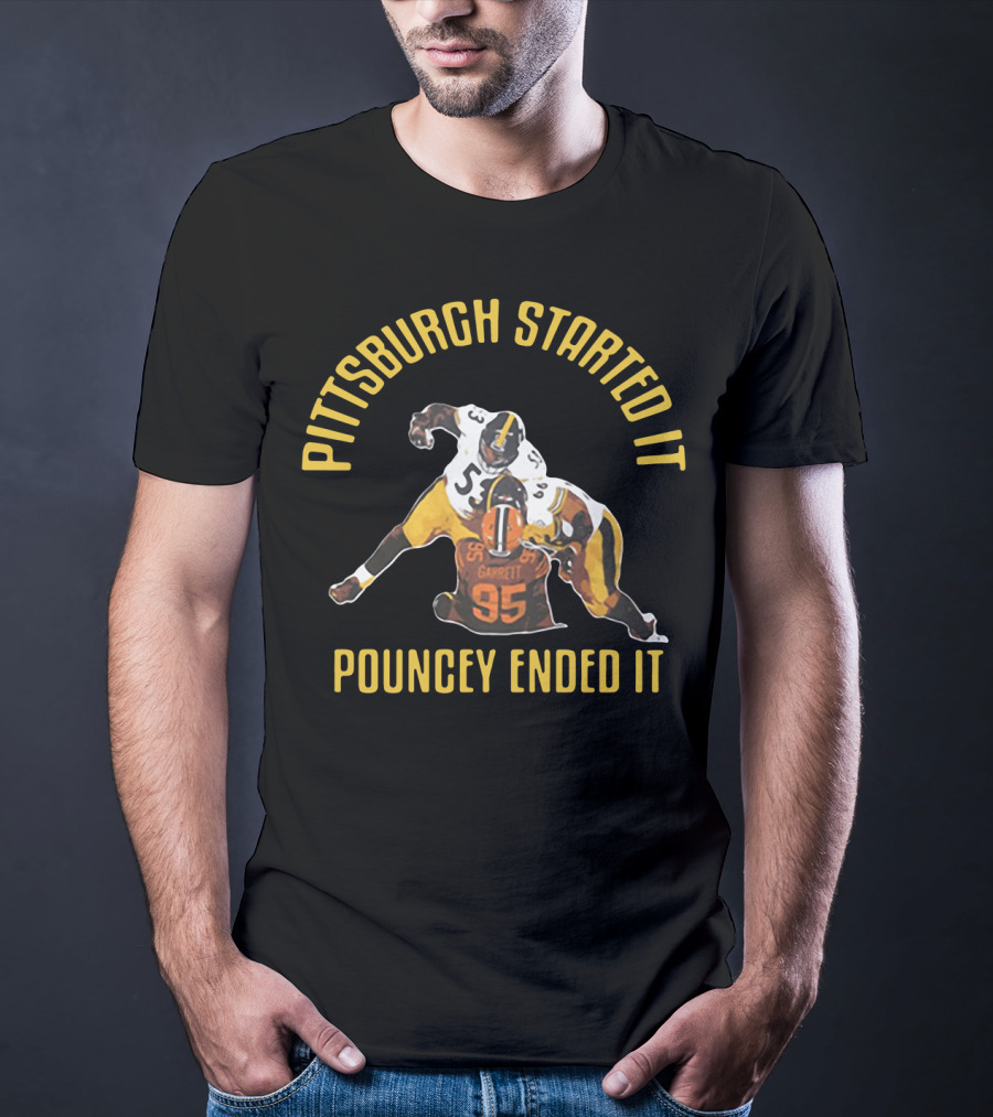 Pittsburgh Started It Pouncey Ended It Steelers Browns Rivalry T-Shirt