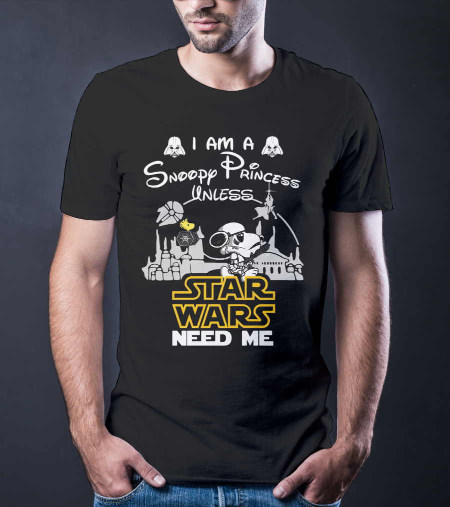 I Am A Snoopy Princess With Star Wars Symbols And Text Need Me T-Shirt