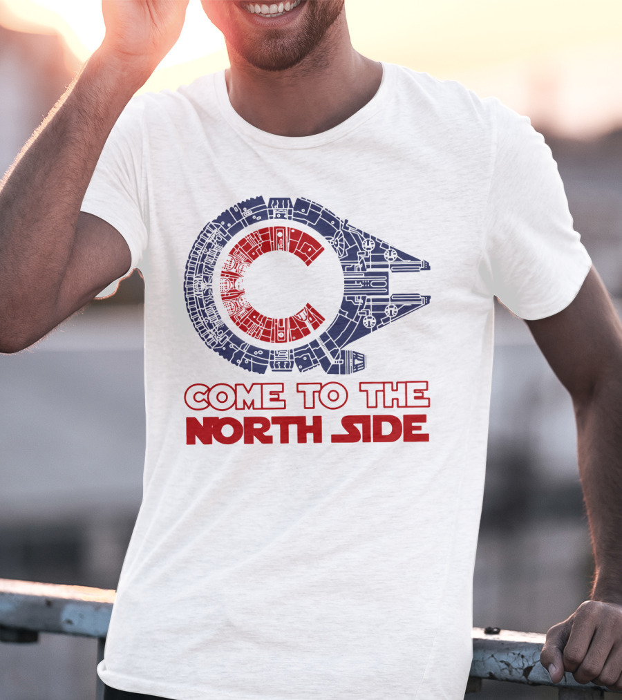 Chicago Cubs Millennium Falcon Come To The North Side T-Shirt