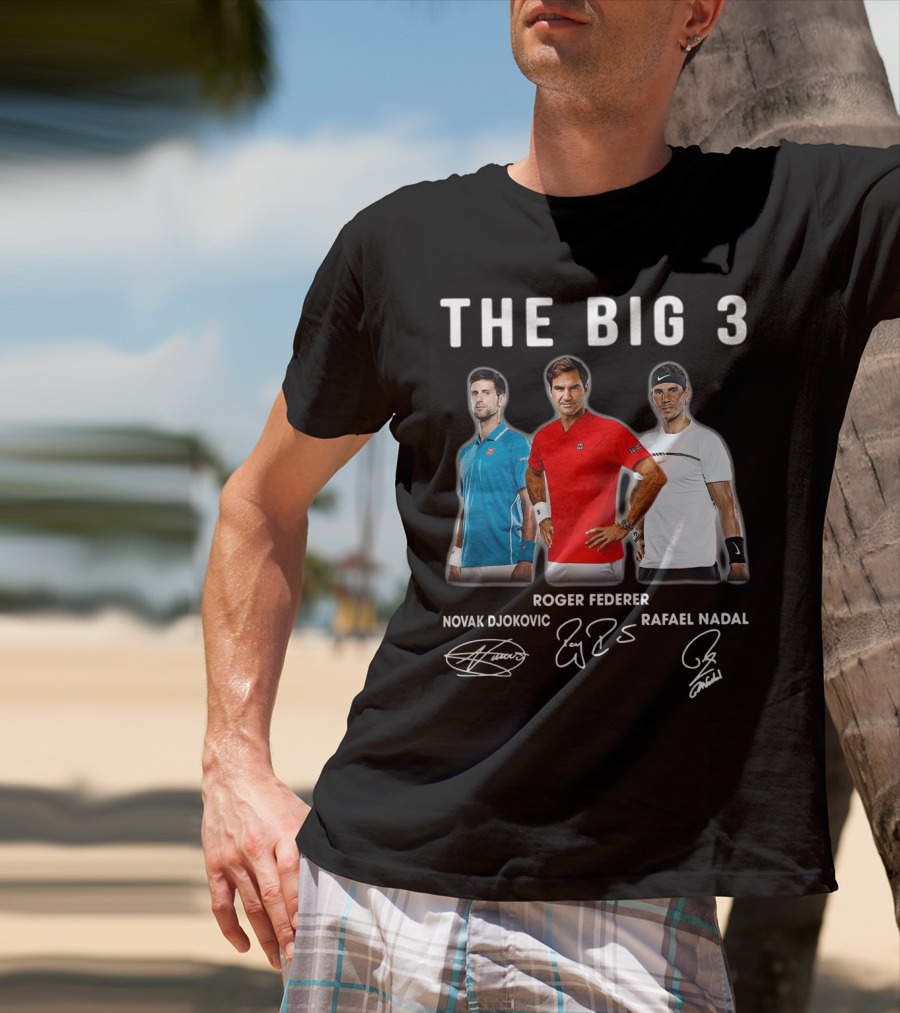 The Big 3 Novak Djokovic Roger Federer Rafael Nadal Signatures T-Shirt