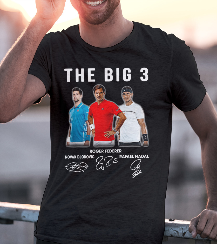 The Big 3 Novak Djokovic Roger Federer Rafael Nadal Signatures T-Shirt