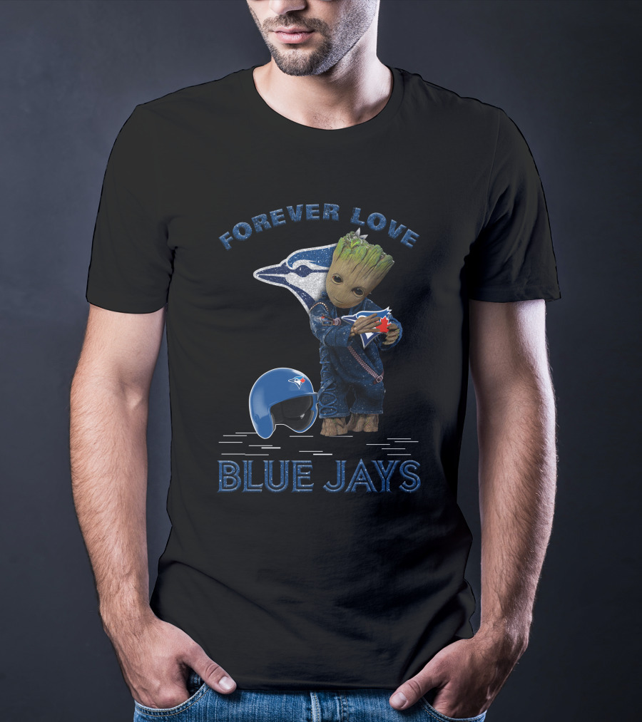 Forever Love Groot Blue Jays MLB Fans T-Shirt