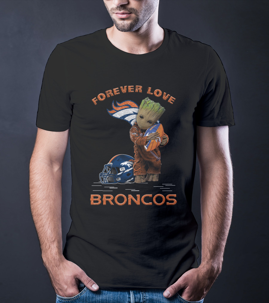 Forever Love Broncos Groot Hugging Football Helmet T-Shirt