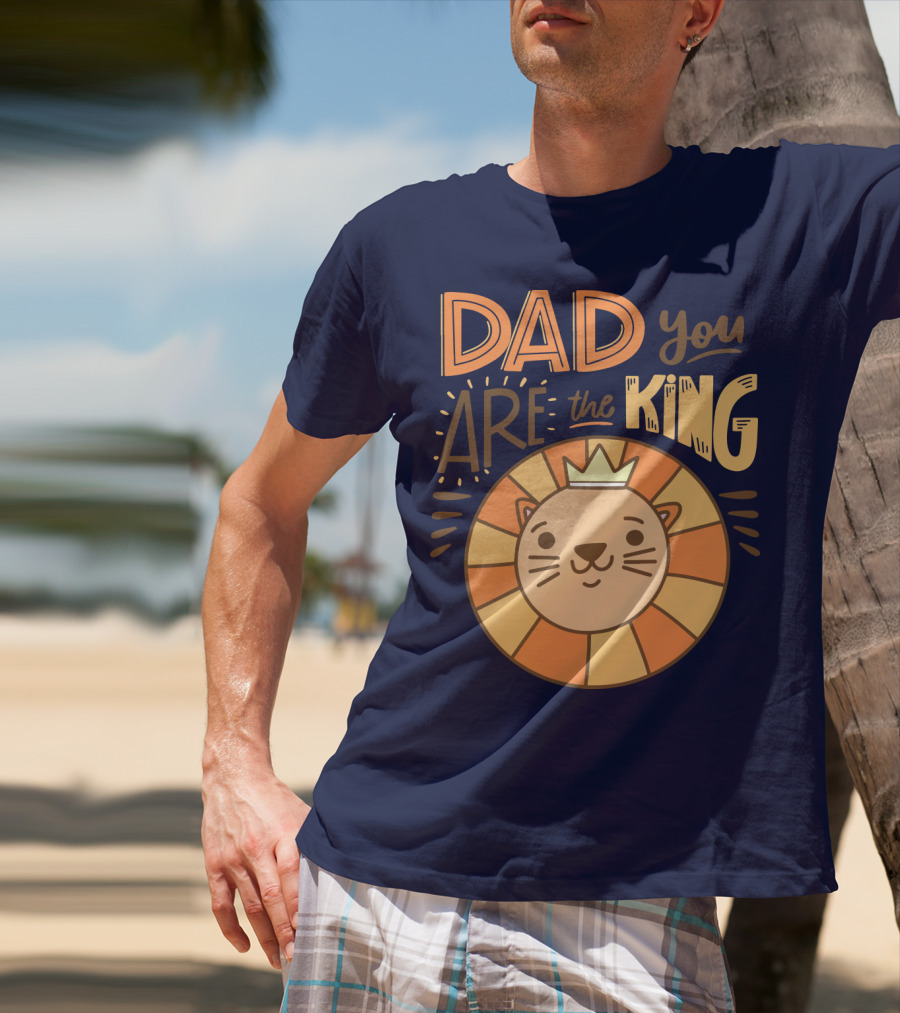 Dad You Are The King Lion With Crown T-Shirt