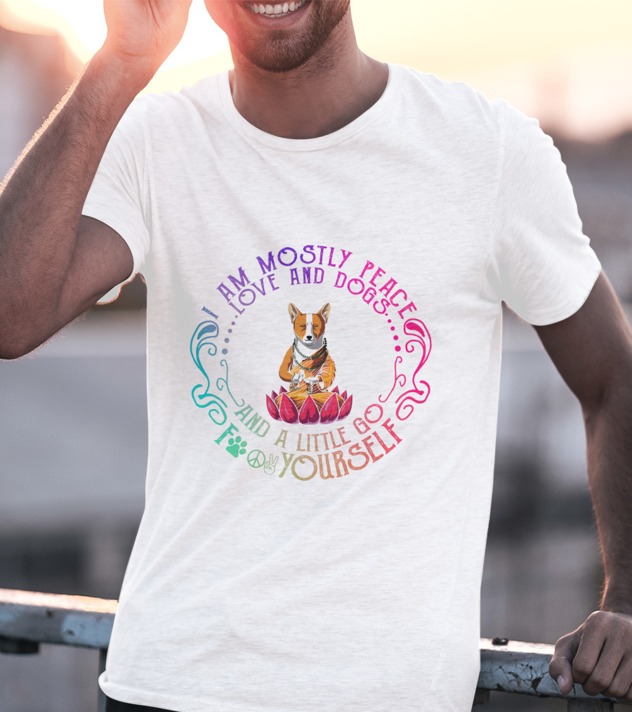 I Am Mostly Peace Love And Dogs And A Little Go F Yourself Corgi Yoga T-Shirt