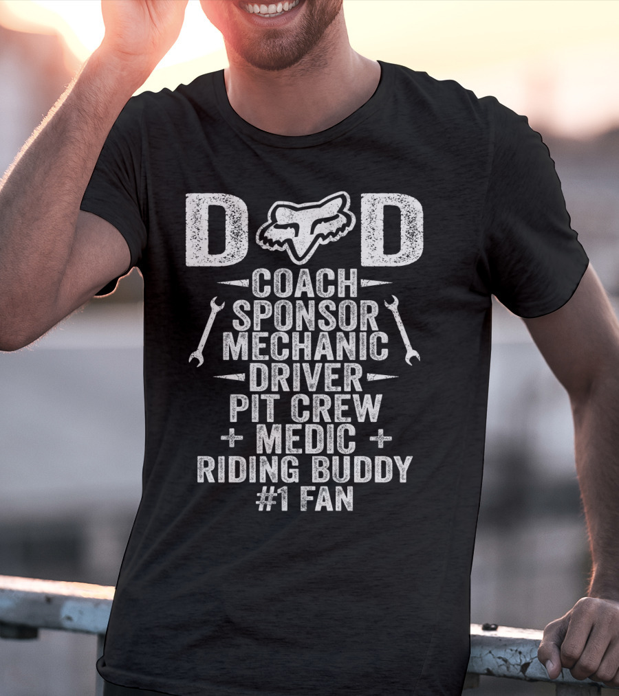 DAD Coach Sponsor Mechanic Driver Pit Crew Medic Riding Buddy #1 Fan Fox Racing PVT FX Motocross T-Shirt