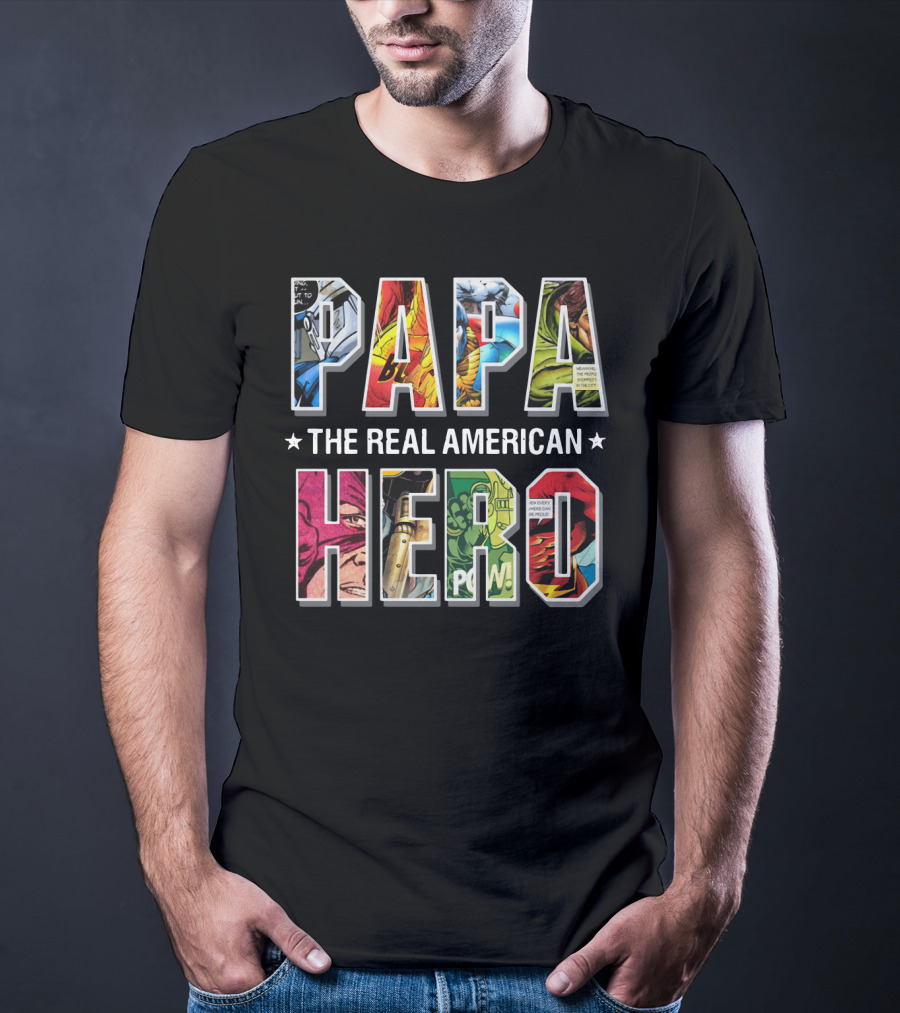 Papa The Real American Hero Comic-Style Letters T-Shirt
