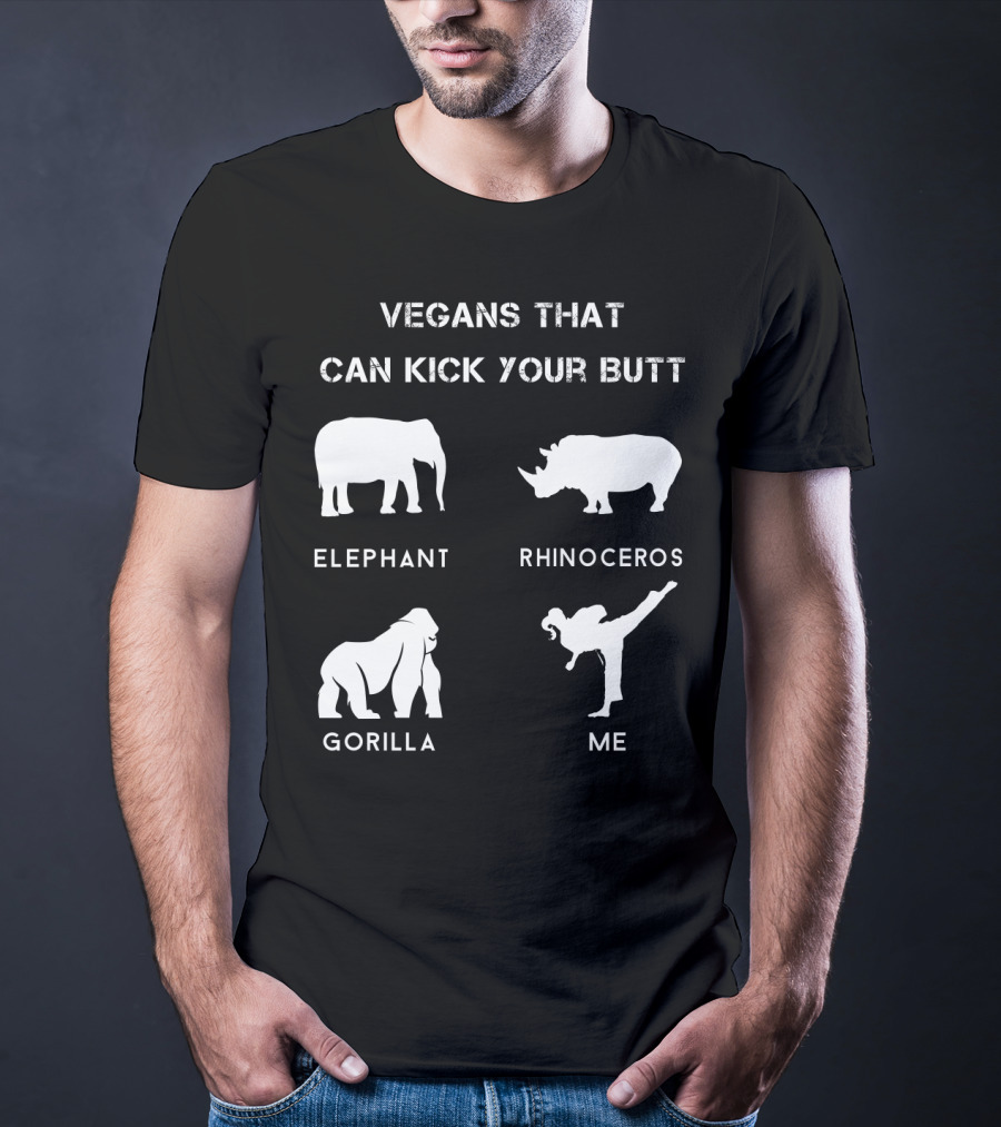 Vegans That Can Kick Your Butt Elephant Rhinoceros Gorilla ME T-Shirt