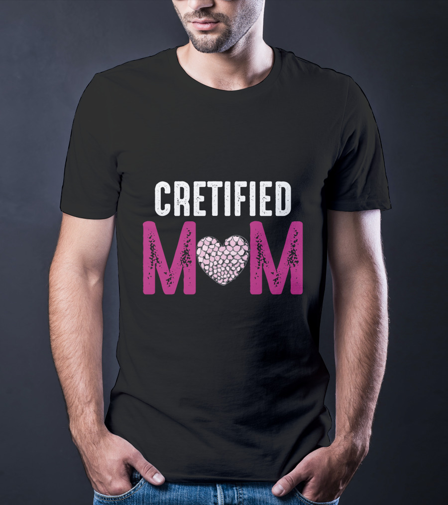 CRETIFIED MOM Heart Pink T-Shirt