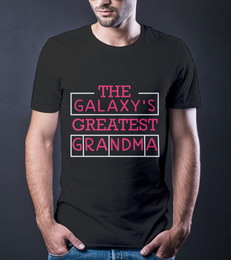 The Galaxy's Greatest Grandma T-Shirt